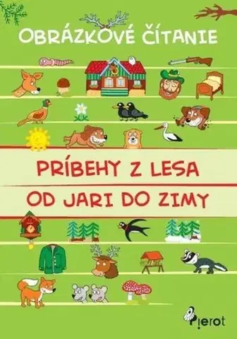 Rozprávky Príbehy z lesa od jari do zimy - Vendula Hegerová
