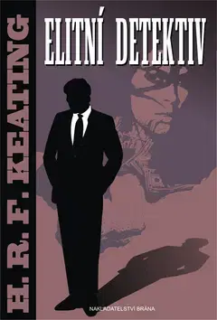 Detektívky, trilery, horory Elitní detektiv - Keating H.R.F.