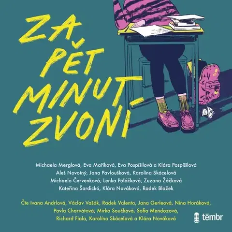Novely, poviedky, antológie Témbr Za pět minut zvoní