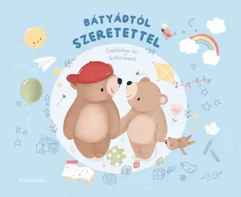 Denník dieťatka Bátyádtól szeretettel