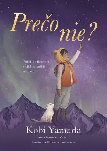 Pre deti a mládež - ostatné Prečo nie? - Kobi Yamada,Ina Martinová