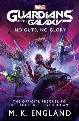 Komiksy Marvels Guardians of the Galaxy No Guts No Glory - M.K. England