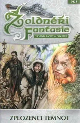 Sci-fi a fantasy Žoldnéři Fantasie: Zplozenci temnot - Kolektív autorov