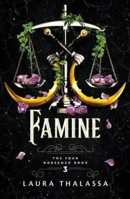 Sci-fi a fantasy Famine - The Four Horsemen 3 - Laura Thalassa