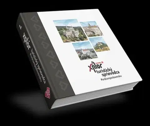 Slovensko a Česká republika Xplór - Turistický sprievodca - Róbert Hlaváč