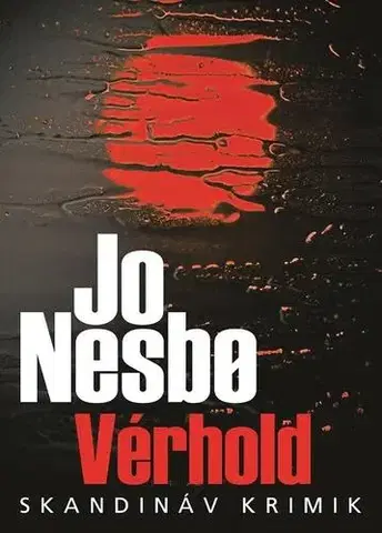 Detektívky, trilery, horory Vérhold - Jo Nesbo,Viktória Sulyok