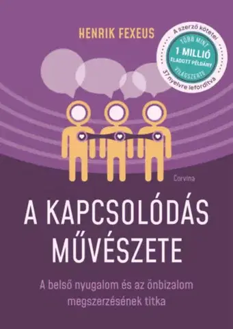 Rozvoj osobnosti A kapcsolódás művészete - Fexeus Henrik,Ágnes Harrach