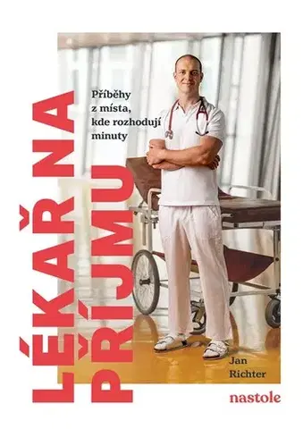 Fejtóny, rozhovory, reportáže Lékař na příjmu - Jan Richter