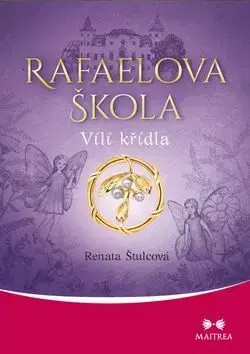 Romantická beletria Rafaelova škola - Renata Štulcová
