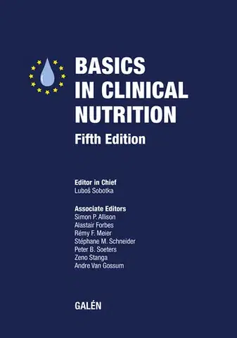 História - ostatné BASICS IN CLINICAL NUTRITION - Luboš Sobotka