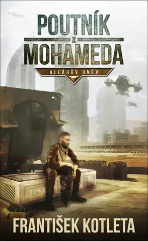 Sci-fi a fantasy Poutník z Mohameda, 2. vydání - František Kotleta