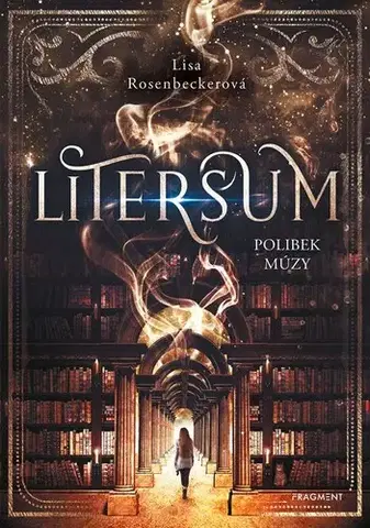 Fantasy, upíri Litersum - Polibek múzy - Lisa Rosenbeckerová,Barbora Špundová