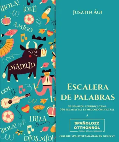 Gramatika a slovná zásoba Escalera de palabras - Ági Jusztin