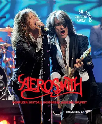 Film, hudba Aerosmith - Richard Bienstock,Zdeněk Gazur