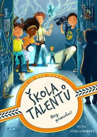 Rozprávky Škola talentů - Bez proudu! - Silke Schellhammer
