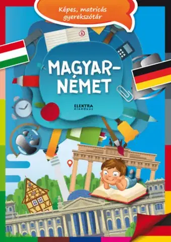 Pre deti a mládež - ostatné Magyar-német képes, matricás gyerekszótár