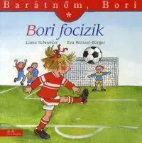 Pre deti a mládež - ostatné Barátnőm, Bori: Bori focizik - Liane Schneider