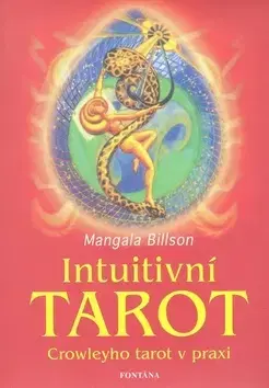 Astrológia, horoskopy, snáre Intuitivni Tarot - Mangala Billson