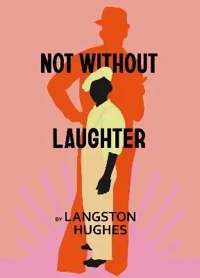 Svetová beletria Not Without Laughter - Langston Hughes