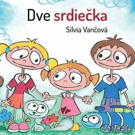 Rozprávky Dve srdiečka - Silvia Vančová