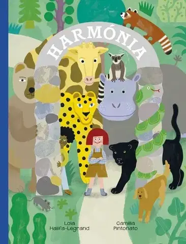 Pre deti a mládež - ostatné Harmónia - Lola Hale,Camilla Pintonato,Veronika Maťúšová