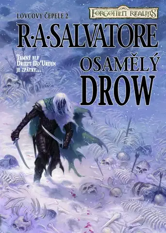 Sci-fi a fantasy Osamělý drow - R.A. Salvatore