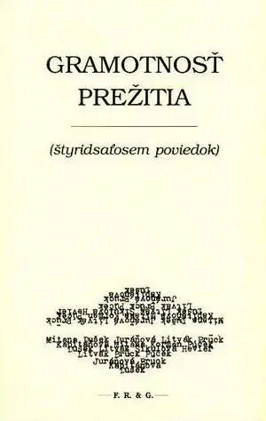 Novely, poviedky, antológie Gramotnosť prežitia - Kolektív autorov