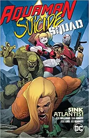 Cudzojazyčná literatúra Aquaman Suicide Squad Sink Atlantis - Dan Abnett,Rob Williams