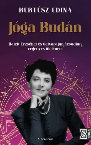 Historické romány Jóga Budán - Edina Kertész