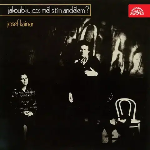 Poézia SUPRAPHON a.s. Jakoubku, cos měl s tím andělem?