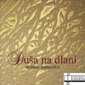 Citáty, výroky, aforizmy, príslovia, porekadlá Duša na dlani - Ružena Anďalová,Ján Vrabec