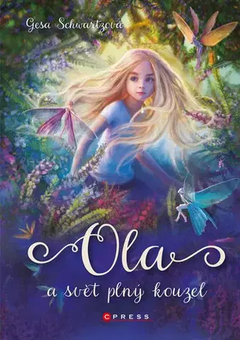 Young adults Ola a svět plný kouzel - Gesa Schwartz