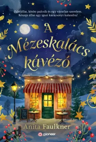 Romantická beletria A Mézeskalács kávézó - Anita Faulkner