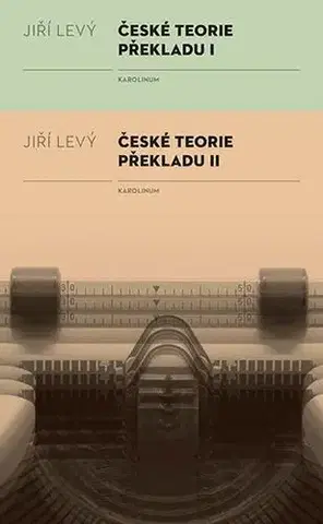 Pre vysoké školy České teorie překladu I, II - Jiří Levý