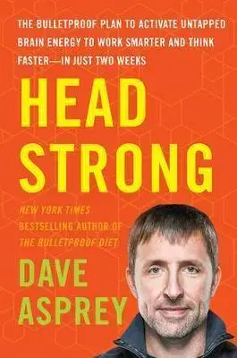Cudzojazyčná literatúra Head Strong - Dave Asprey