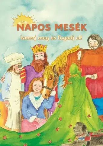 Rozprávky Napos mesék - Ismerj meg és fogadj el! - Kolektív autorov