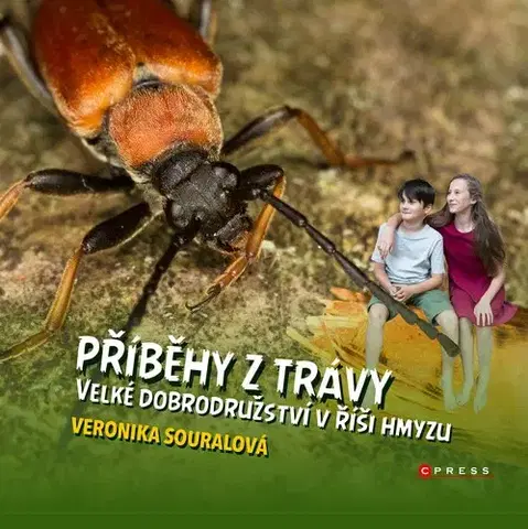 Dobrodružstvo, napätie, western Příběhy z trávy - Veronika Souralová