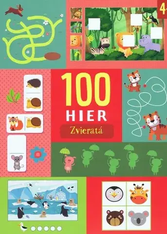 Pre deti a mládež - ostatné 100 hier Zvieratá 4+