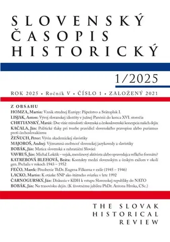 Slovenské a české dejiny Slovenský časopis historický 1 / 2025 - Kolektív autorov