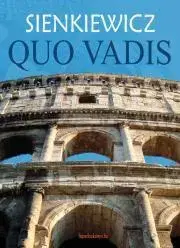 Historické romány Quo vadis - Henryk Sienkiewicz