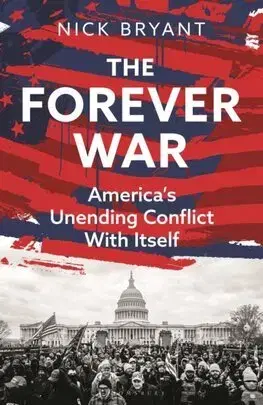 Politológia The Forever War - Nick Bryant