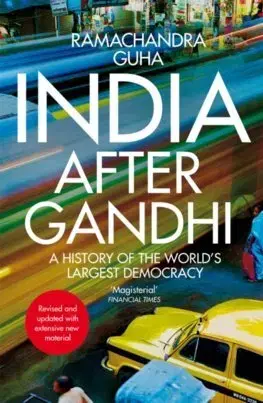 Svetové dejiny, dejiny štátov India After Gandhi, 3rd edition - Ramachandra Guha