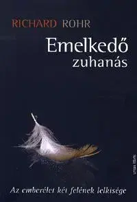 Náboženstvo - ostatné Emelkedő zuhanás - Richard Rohr