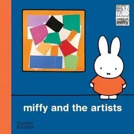 Pre deti a mládež - ostatné Miffy and the Artists - Bruna Dick
