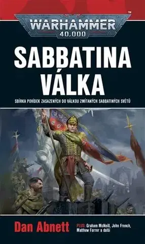 Sci-fi a fantasy Sabbatina válka - Dan Abnett