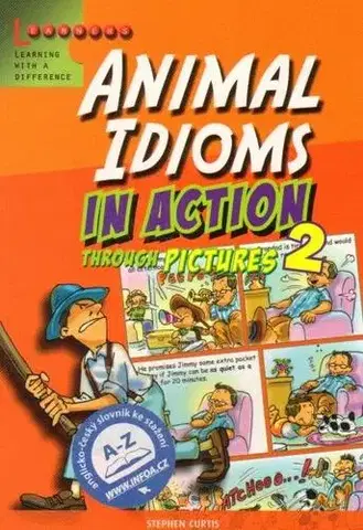 Gramatika a slovná zásoba Animal Idioms in Action 2 - Stephen Curtis
