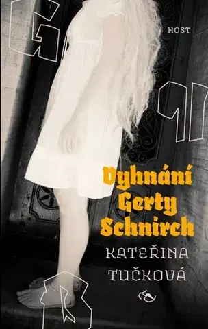 Česká beletria Vyhnání Gerty Schnirch - Kateřina Tučková