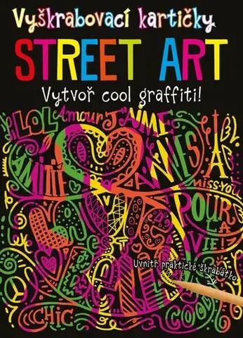 Pre deti a mládež - ostatné Vyškrabovací kartičky STREET ART - Kolektív autorov,Marie Dupalová