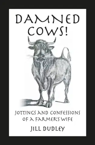 Humor a satira Damned Cows! - Jill Dudley