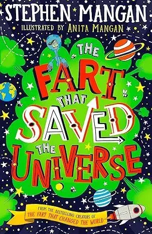 Dobrodružstvo, napätie, western The Fart that Saved the Universe - Stephen Mangan,Anita Mangan